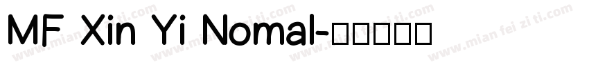 MF Xin Yi Nomal字体转换